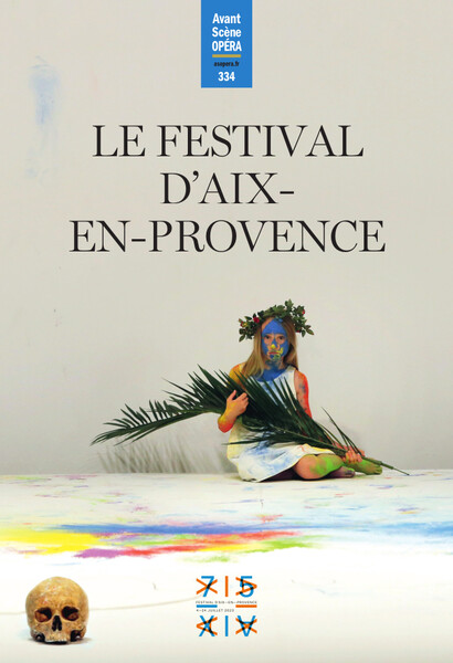 L'Avant-Scène Opéra 334 Festival d'Aix-en-Provence (couverture)